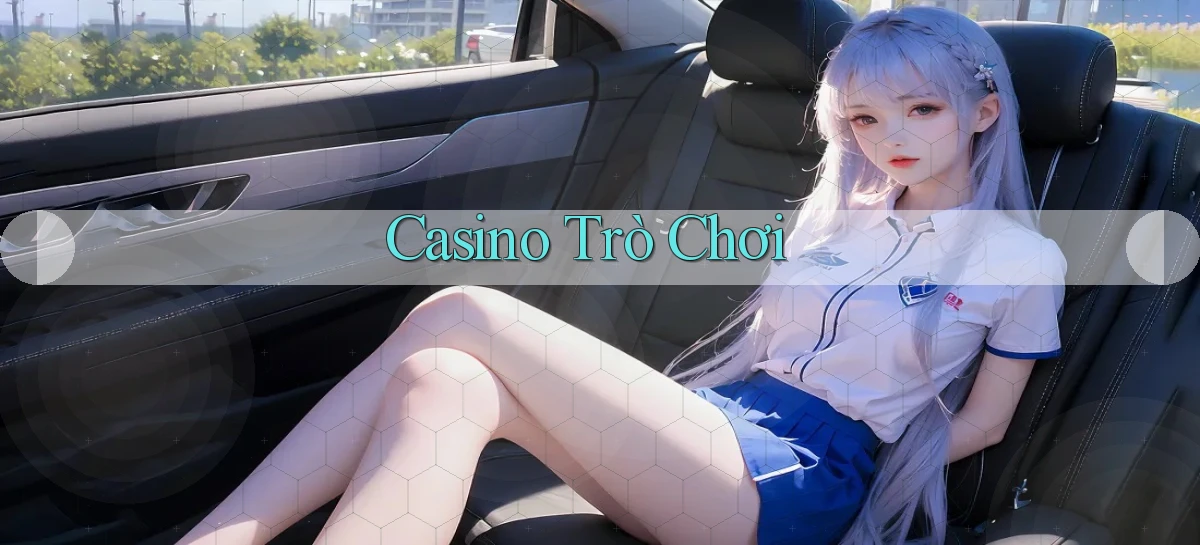Casino Trò chơi